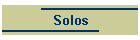 Solos