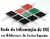 Rede de Informação do INE em Bibliotecas do Ensino Superior