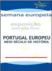 Exposio fotogrfica Portugal Europeu - Meio Sculo de Histria
